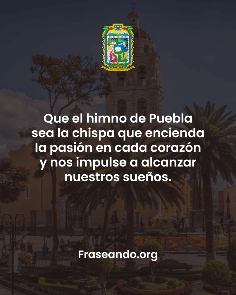 frases para presentar el himno al estado de puebla