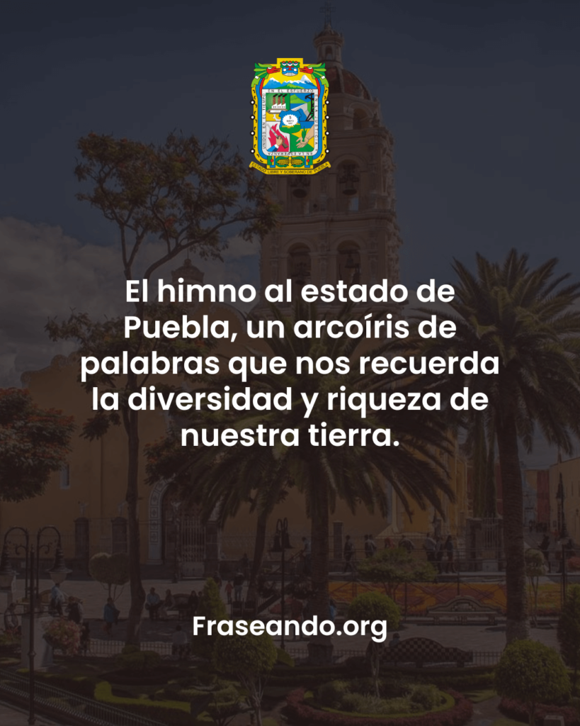 frases para presentar el himno al estado de puebla