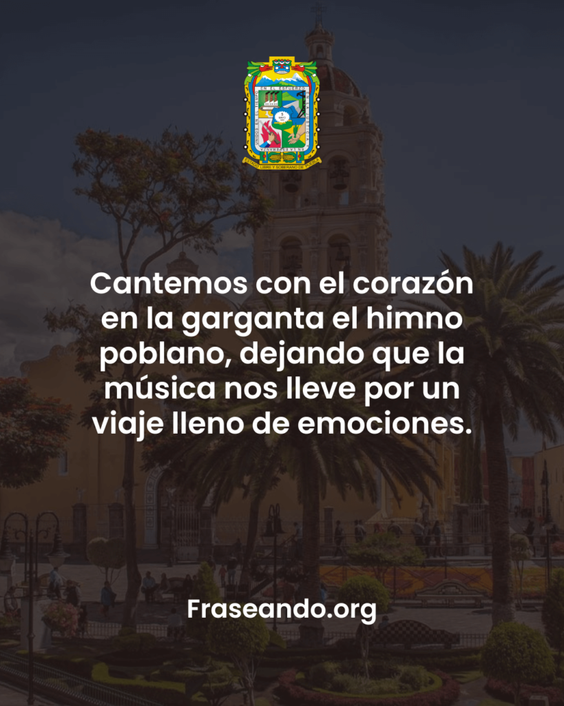 frases para presentar el himno al estado de puebla